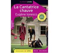 La Cantatrice chauve - Eugène Ionesco - Belin Education - Gallimard - broché - Scolaire / Universitaire