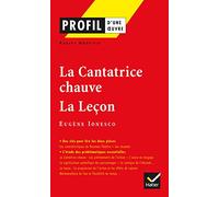 La Cantatrice chauve, suivi de "La leçon" d'Eugène Ionesco