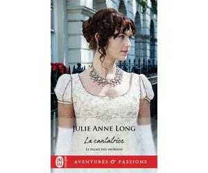 La cantatrice - Julie Anne Long - J'ai Lu - Poche - Roman