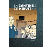 La cantine de minuit, Tome 4