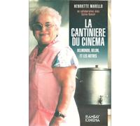 La cantinière du cinéma: Belmondo, Delon et les autres