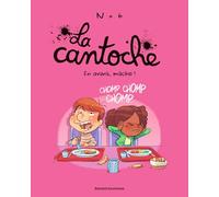 La cantoche, Tome 05: En avant, mâche !