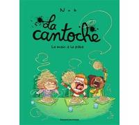 La Cantoche - Tome 9 - La Main À La Pâte