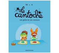 La Cantoche - Tome 2 - Les Goûts Et Les Couleurs