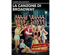 La Canzone Di Broadway [Region Free]
