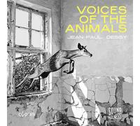 La Capella Ducale - Jean-Paul Dessy: Voices Of The Animals [Compact Discs]