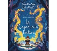 La Caperucita Lectora Rowland, Lucy, Mantle, Ben (Auteur)