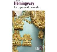 La capitale du monde/L'heure triomphale de Francis Macomber Ernest Hemingway (Auteur), Marcel Duhamel (Traduction)
