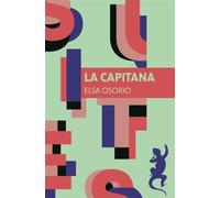 La Capitana - Elsa Osorio - A.m. Metailie - Poche - Roman