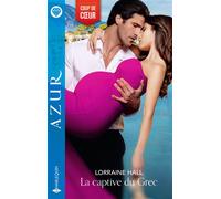 La captive du Grec - Lorraine Hall - Harlequin - Poche - Roman