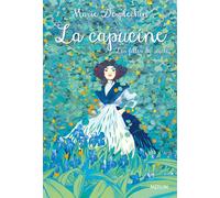 La capucine - Les filles du siècle