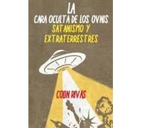 La Cara Oculta De Los Ovnis