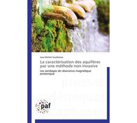 La caractérisation des aquifères par une méthode non invasive - VOUILLAMOZ-J - P.academiques Francophones - broché - Essai