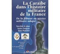 La Caraïbe dans l'histoire militaire de la France