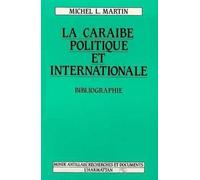 La Caraïbe Politique Et Internationale