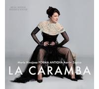 Forma Antiqva – La Caramba / Musique espagnole du 18e pour soprano et ensemble – CD