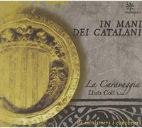 La Caravaggia - in Mani Dei Catalani [Import]