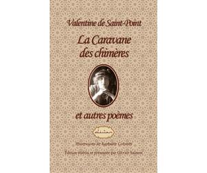La Caravane des chimères et autres poèmes