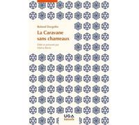 La Caravane Sans Chameaux