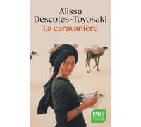 Alissa Descotes-Toyosaki – La caravanière – Récit – Poche – Payot
