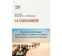 La caravanière Alissa Descotes-Toyosaki (Auteur)