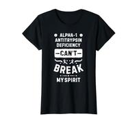 La carence en Alpha-1 antitrypsine ne Peut Pas briser Mon Esprit T-Shirt Graphique avec Valeur