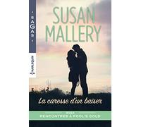 La caresse d'un baiser