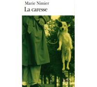 La caresse - Marie Nimier - Gallimard - Poche - Roman