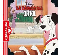 La carica dei 101. Ediz. a colori