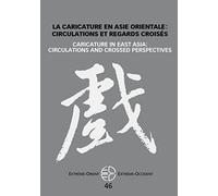 La caricature en Asie orientale : circulations et regards croisés