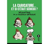 La caricature... et si c'était sérieux