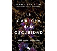 La caricia de la oscuridad (Saga Hades y Perséfone 1)
