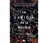 La caricia de la ruina (Saga Hades 3)