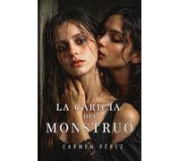 La caricia del Monstruo