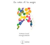 La carie et la magie