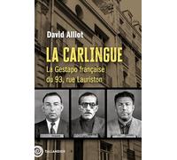 La Carlingue - La Gestapo Française Du 93, Rue Lauriston