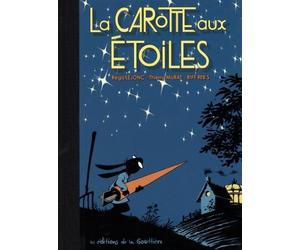 La carotte aux étoiles de Régis Lejonc (4 mars 2010) Album