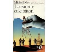 La Carotte et le bâton