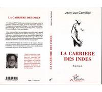 Jean‑Luc Camilleri – La carrière des Indes – Roman – Broché