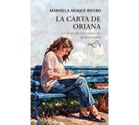 La carta de Oriana: Un viaje por las estaciones de la memoria
