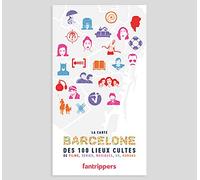 Fantrippers Carte de Barcelone des 100 lieux cultes - Livres