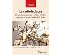 La carte déplacée Przemyslaw Czaplinski (Auteur)