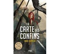 La Carte des confins - tome 01