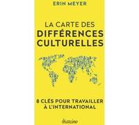 La Carte des différences culturelles - 8 clés pour travailler à l'international