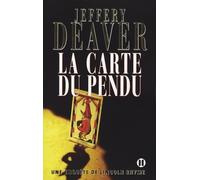 La Carte du pendu: Une enquête de Lincoln Rhyme