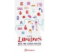 La Carte Londres des 100 lieux cultes de films, séries, musiques, BD, romans