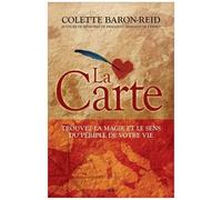 La Carte - Trouvez la magie et le sens du périple de votre vie