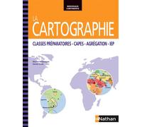 Nicolas Balaresque & Daniel Oster – La Cartographie – CAPES, Agrégation, IEP – Éd. 2014 – broché