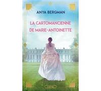 La Cartomancienne de Marie-Antoinette Anya Bergman (Auteur), Fabienne Gondrand (Traduction)