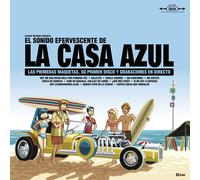 La Casa Azul – El Sonido Efervescente De La CASA Azul – Vinyle (Import)